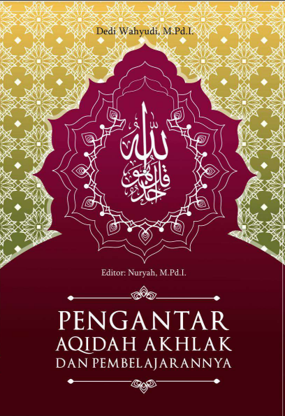 Pengantar Akidah Akhlak dan Pembelajarannya